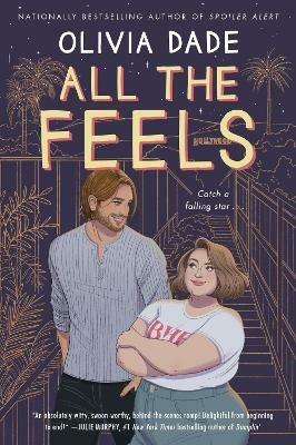 All the Feels - Olivia Dade - Libro in lingua inglese - Avon Books -  Spoiler Alert