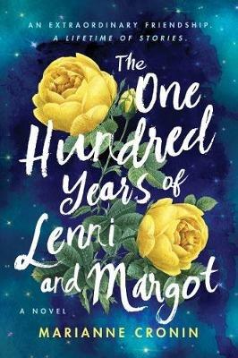 The One Hundred Years of Lenni and Margot - Marianne Cronin - cover