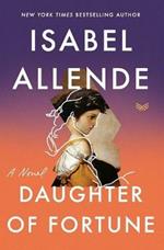 Daughter Of Fortune: A Novel