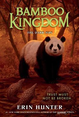 Bamboo Kingdom #4: The Dark Sun - Erin Hunter - cover