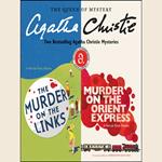 The Murder on the Links & Murder on the Orient Express