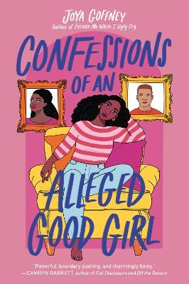 Confessions of an Alleged Good Girl - Joya Goffney - cover