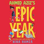 Ahmed Aziz’s Epic Year