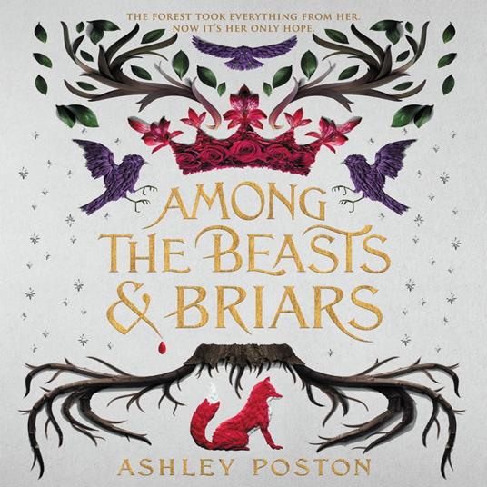 Among the Beasts & Briars