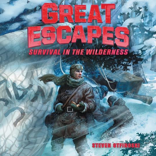 Great Escapes #4: Survival in the Wilderness