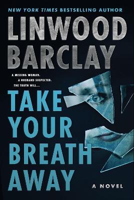 Take Your Breath Away - Linwood Barclay - cover