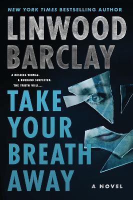 Take Your Breath Away - Linwood Barclay - cover