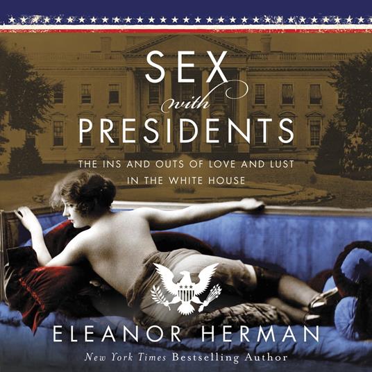 Sex With Presidents