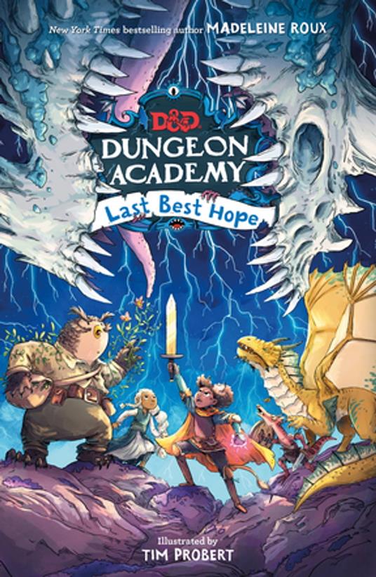 Dungeons & Dragons: Dungeon Academy: Last Best Hope - Roux Madeleine,Tim Probert - ebook