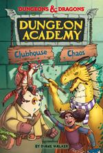 Dungeons & Dragons: Clubhouse Chaos