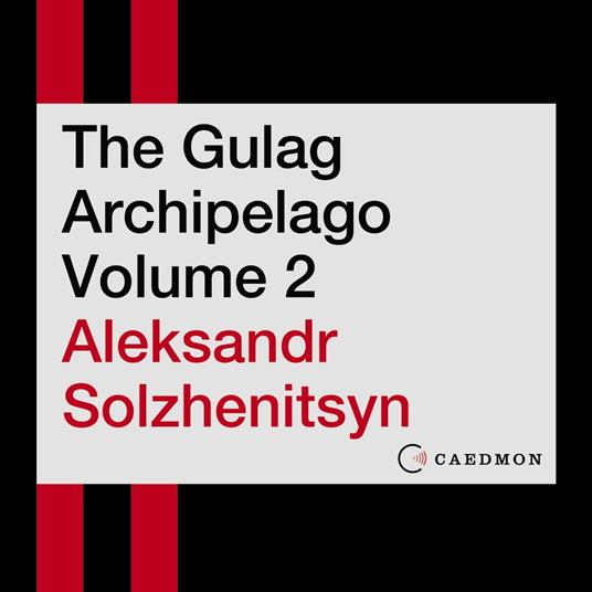 The Gulag Archipelago Volume 2