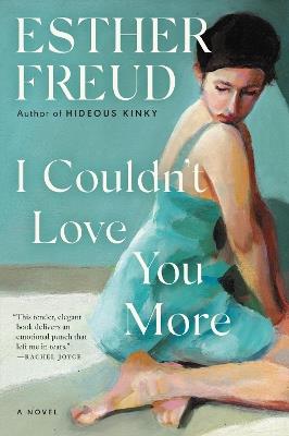 I COULDNT LOVE YOU MORE - ESTHER FREUD - cover