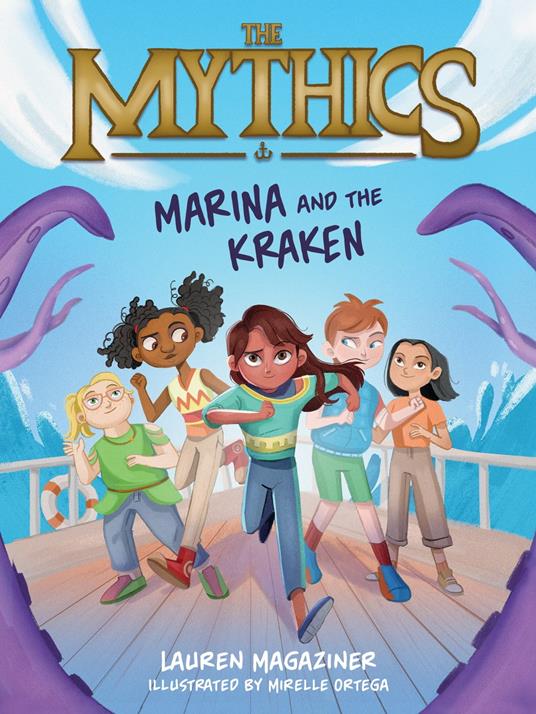 The Mythics #1: Marina and the Kraken - Lauren Magaziner,Mirelle Ortega - ebook