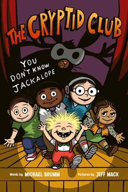 The Cryptid Club #4: You Don't Know Jackalope - Michael Brumm,Jeff Mack - ebook