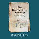 The Boy Who Drew Auschwitz