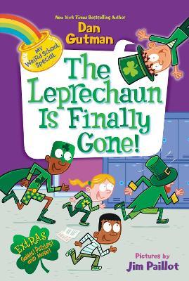 My Weird School Special: The Leprechaun Is Finally Gone! - Dan Gutman - cover