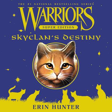 Warriors Super Edition: SkyClan's Destiny