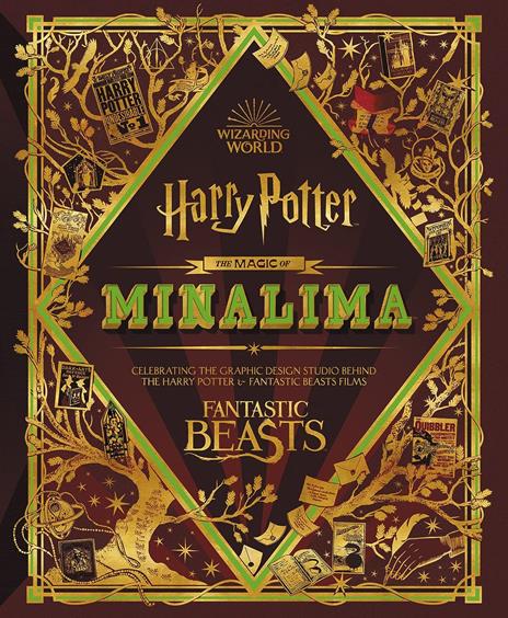 The Magic of Minalima: Celebrating the Graphic Design Studio Behind the Harry Potter & Fantastic Beasts Films - Minalima,Nell Denton - cover