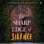 The Sharp Edge of Silence