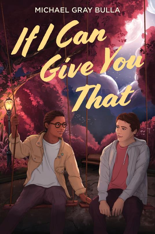 If I Can Give You That - Michael Gray Bulla - ebook