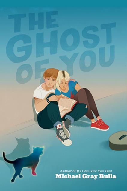 The Ghost of You - Michael Gray Bulla - ebook