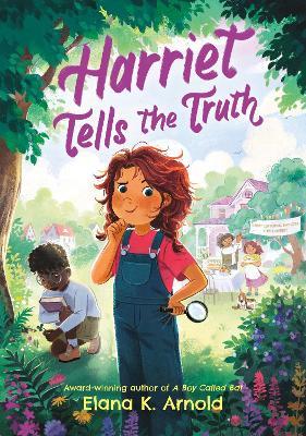 Harriet Tells The Truth - Elana K. Arnold - cover