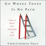 Go Where There Is No Path