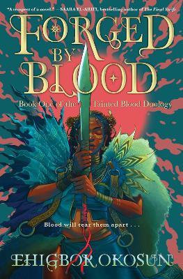 Forged by Blood: A Novel - Ehigbor Okosun - cover