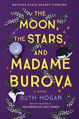 The Moon, the Stars, and Madame Burova - Ruth Hogan - cover