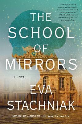 The School of Mirrors - Eva Stachniak - cover