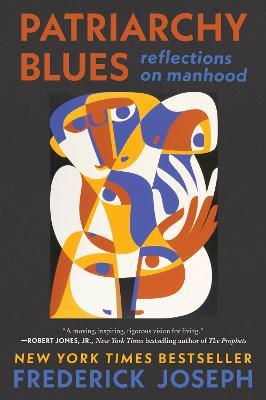 Patriarchy Blues: Reflections on Manhood - Joseph - cover