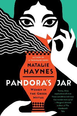 Pandora's Jar: Women in the Greek Myths - Natalie Haynes - cover