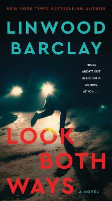 Look Both Ways - Linwood Barclay - cover