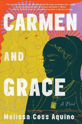 Carmen and Grace - Melissa Coss Aquino - cover