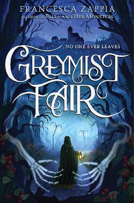 Greymist Fair - Francesca Zappia - cover