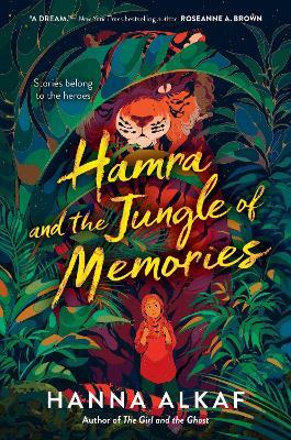 Hamra and the Jungle of Memories - Hanna Alkaf - cover