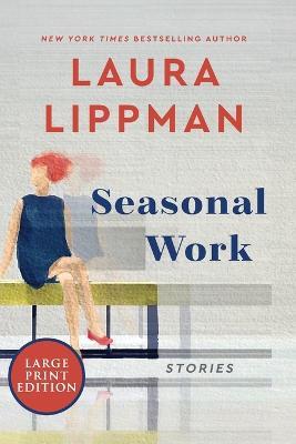 Seasonal Work LP - Laura Lippman - cover