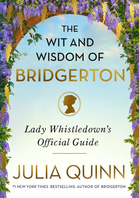 The Wit and Wisdom of Bridgerton - Quinn, Julia - Ebook in inglese - EPUB3  con Adobe DRM