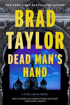 Dead Man's Hand: A Pike Logan Novel - Brad Taylor - cover
