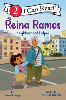 Reina Ramos: Neighborhood Helper - Emma Otheguy - cover