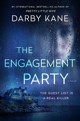 The Engagement Party: A Novel - Darby Kane - cover