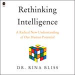 Rethinking Intelligence