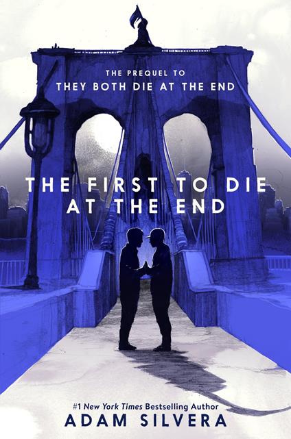 The First to Die at the End - Adam Silvera - ebook