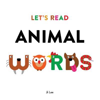 Let's Read Animal Words - Ji Lee - cover