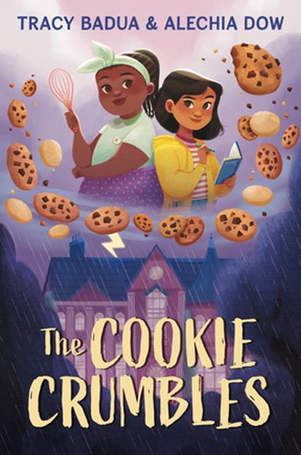 The Cookie Crumbles - Tracy Badua,Alechia Dow - ebook