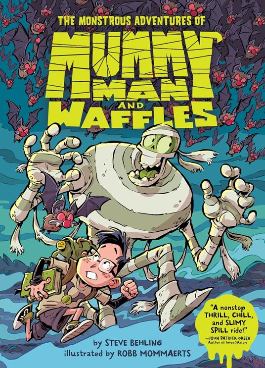 The Monstrous Adventures of Mummy Man and Waffles - Steve Behling,Robb Mommaerts - ebook