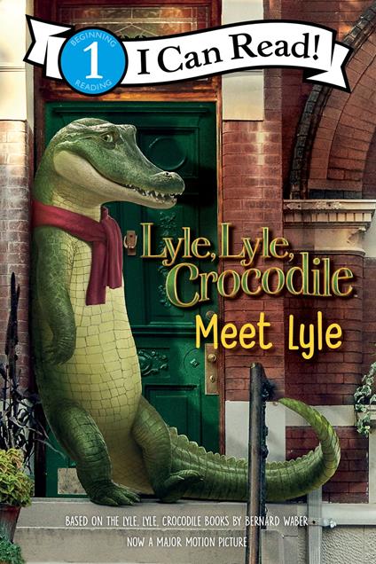 Lyle, Lyle, Crocodile: Meet Lyle - Bernard Waber - ebook