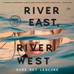 River East, River West