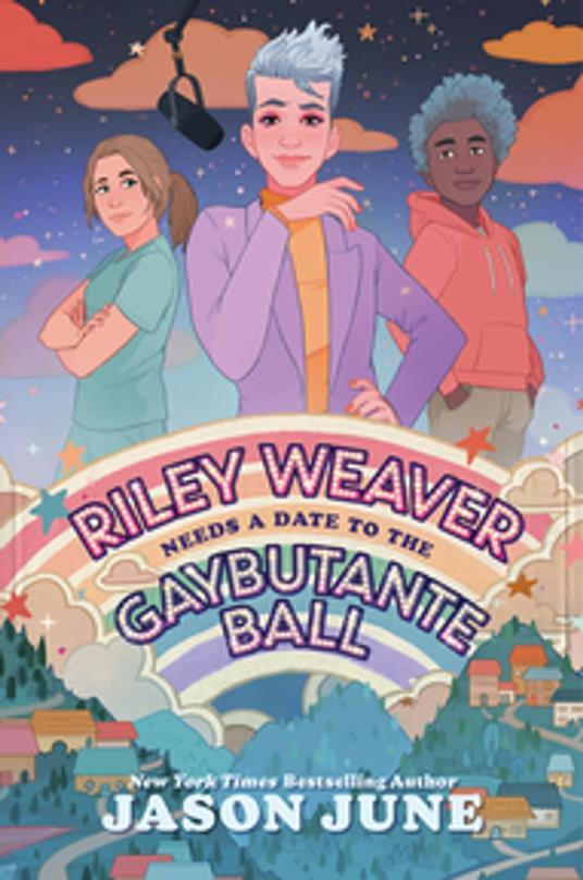 Riley Weaver Needs a Date to the Gaybutante Ball - Jason June - ebook