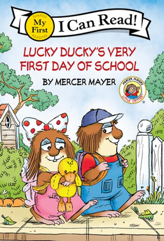Little Critter: Lucky Ducky's Very First Day of School - Mercer Mayer - ebook